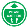Please Wait Here - Green Circle - Floor Sign Please Wait Here - Green Circle - Floor Sign