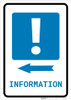 Information Left Arrow with Exclamation Mark Portrait - Wall Sign