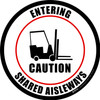 Caution: Entering Shared Aisleways - Floor Signs Caution: Entering Shared Aisleways - Floor Signs
