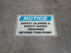 Notice: Safety Glasses and Safety Shoes Required - Floor Sign Notice: Safety Glasses and Safety Shoes Required - Floor Sign