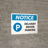Notice: Delivery Driver Parking with Icon Landscape - Wall Sign