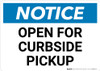 Notice: Open for Curbside Pickup Landscape - Wall Sign