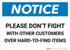 Notice: Please Don't Fight with Other Customers Landscape - Wall Sign