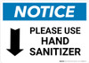 Notice: Please Use Hand Sanitizer Down Arrow Landscape - Wall Sign