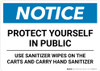 Notice: Protect Yourself in Public - Use Sanitizer Wipes on Carts Landscape - Wall Sign