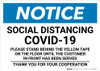 Notice: Social Distancing COVID-19 Please Stand Behind Yellow Tape Landscape - Wall Sign Notice: Social Distancing COVID-19 Please Stand Behind Yellow Tape Landscape - Wall Sign