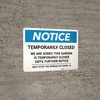 Notice: Temporarily Closed - Garden Closed Until Further Notice Landscape - Wall Sign