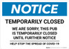 Notice: Temporarily Closed - Pub Closed Until Further Notice Landscape - Wall Sign
