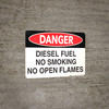 Danger: Diesel Fuel - No Open Flame - Wall Sign