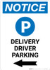 Notice: Delivery Driver Parking Left Arrow with Icon Portrait - Wall Sign