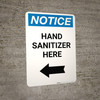 Notice: Hand Sanitizer Here Left Arrow Portrait - Wall Sign