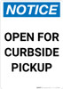Notice: Open for Curbside Pickup Portrait - Wall Sign Notice: Open for Curbside Pickup Portrait - Wall Sign