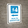Health Education Left Arrow with Icon Portrait - Wall Sign