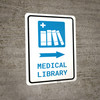 Medical Library Right Arrow with Icon Portrait - Wall Sign