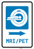 MRI/PET Scan Right Arrow with Icon Portrait - Wall Sign