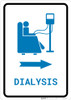 Dialysis Right Arrow with Icon Portrait v2 - Wall Sign Dialysis Right Arrow with Icon Portrait v2 - Wall Sign