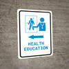 Health Education Left Arrow with Icon Portrait v2 - Wall Sign