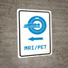 MRI/PET Scan Left Arrow with Icon Portrait v2 - Wall Sign