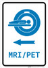 MRI/PET Scan Left Arrow with Icon Portrait v2 - Wall Sign