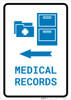 Medical Records Left Arrow with Icon Portrait v2 - Wall Sign Medical Records Left Arrow with Icon Portrait v2 - Wall Sign
