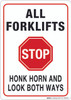 All Forklifts - Honk and Look - Wall Sign All Forklifts - Honk and Look - Wall Sign