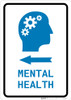 Mental Health Left Arrow with Icon Portrait v2 - Wall Sign Mental Health Left Arrow with Icon Portrait v2 - Wall Sign