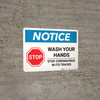 Notice: STOP - Wash Your Hands - Stop Coronavirus in Its Tracks Landscape - Wall Sign