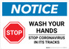 Notice: STOP - Wash Your Hands - Stop Coronavirus in Its Tracks Landscape - Wall Sign