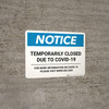 Notice: Temporarily Closed Due to Covid-19 - For More Information on Covid-19 Landscape - Wall Sign