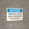Notice: Temporary Closure - Covid-19 Precautions Landscape - Wall Sign Notice: Temporary Closure - Covid-19 Precautions Landscape - Wall Sign