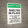 Safety First: Shelter In Place - We Are Closed and At Home Portrait - Wall Sign Safety First: Shelter In Place - We Are Closed and At Home Portrait - Wall Sign