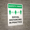 Safety First: Social Distancing in Practice Portrait - Wall Sign Safety First: Social Distancing in Practice Portrait - Wall Sign