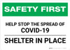 Safety First: Help Stop The Spread Of Covid 19 - Shelter in Place Landscape - Wall Sign