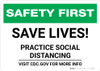 Safety First: Save Lives - Practice Social Distancing Landscape - Wall Sign Safety First: Save Lives - Practice Social Distancing Landscape - Wall Sign