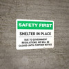 Safety First: Shelter In Place - We Are Closed Due To Government Regulations Landscape - Wall Sign