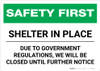 Safety First: Shelter In Place - We Are Closed Due To Government Regulations Landscape - Wall Sign