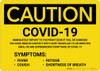 Caution: Covid-19 - Report to Front Desk - Symptoms Landscape - Wall Sign Caution: Covid-19 - Report to Front Desk - Symptoms Landscape - Wall Sign