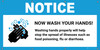 Notice: Wash Your Hands Washing Hands Properly Will Help Stop the Spread with Icon - Banner Notice: Wash Your Hands Washing Hands Properly Will Help Stop the Spread with Icon - Banner