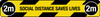 Social Distance Saves Lives 2M - Social Distancing Strip