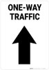 One-Way Traffic Up Arrow Portrait - Wall Sign