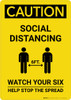 Caution: Social Distancing Watch Your Six with Icon Portrait - Wall Sign