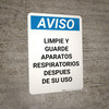 Notice: Clean And Store Respirators After Use Spanish Portrait - Wall Sign