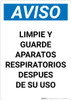 Notice: Clean And Store Respirators After Use Spanish Portrait - Wall Sign