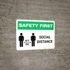 Safety First: Social Distance 6 Ft 2m with Icon Landscape - Wall Sign