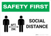 Safety First: Social Distance 6 Ft 2m with Icon Landscape - Wall Sign