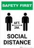 Safety First: Social Distance 6 Ft 2m with Icon Portrait - Wall Sign Safety First: Social Distance 6 Ft 2m with Icon Portrait - Wall Sign