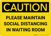 Caution: Please Maintain Social Distancing in Waiting Room Landscape - Wall Sign