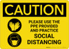 Caution: Please Use the PPE Provided and Practice Social Distancing with Icons Landscape - Wall Sign Caution: Please Use the PPE Provided and Practice Social Distancing with Icons Landscape - Wall Sign