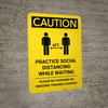 Caution: Practice Social Distancing While Waiting with Icon Portrait - Wall Sign