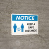 Notice: Keep Distance Maintain 6ft with Icon Landscape - Wall Sign